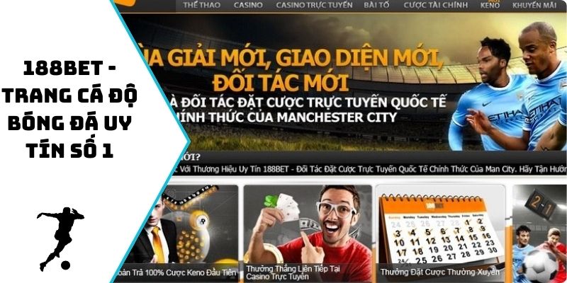 188Bet - Trang cá độ bóng đá uy tín số 1