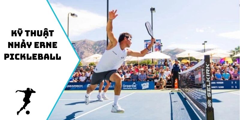 Kỹ thuật nhảy Erne Pickleball